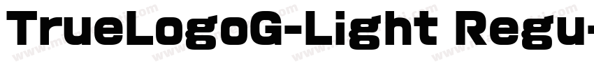 TrueLogoG-Light Regu字体转换